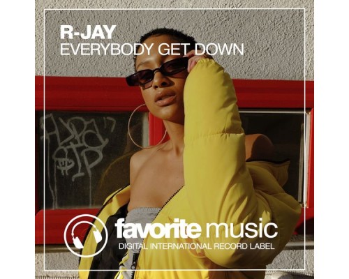 R-Jay - Everybody Get Down