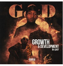 R-Jay - Growth & Development