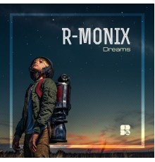 R-Monix - Dreams (Original Mix)