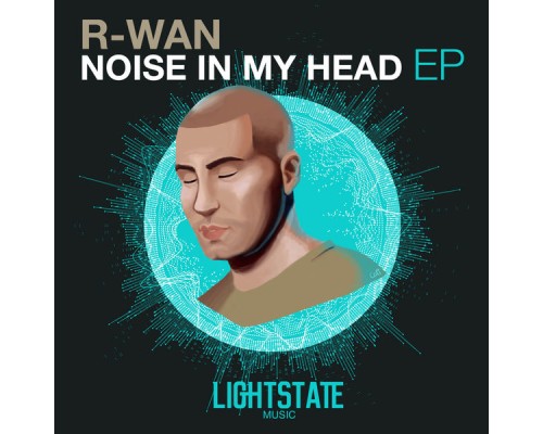 R-Wan - NOISE IN MY HEAD