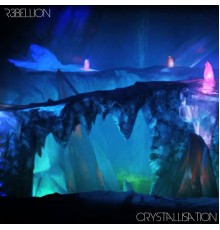 R3bellion44 - Crystallisation