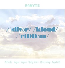 R4nyte - Silver Cloud Riddim