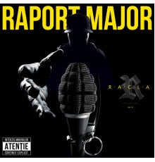 R.A.C.L.A. - Raport major