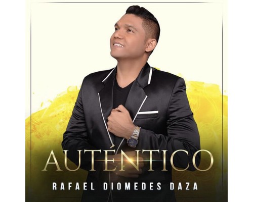 RAFAEL DIOMEDES DAZA - Autentico