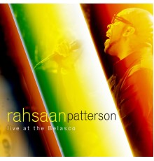 RAHSAAN PATTERSON - Live at the Belasco (Live)