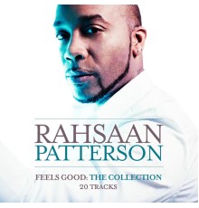RAHSAAN PATTERSON - Feels Good: The Collection