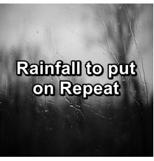 RAIN, Rain Sounds, Rain for Deep Sleep, Paudio - Rainfall to put on Repeat