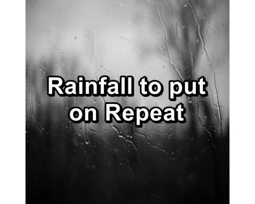 RAIN, Rain Sounds, Rain for Deep Sleep, Paudio - Rainfall to put on Repeat RAIN, Rain Sounds, Rain for Deep Sleep, Paudio - Rainfall to put on Repeat
