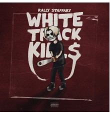 RALLY STAFFARY - White Track Kills