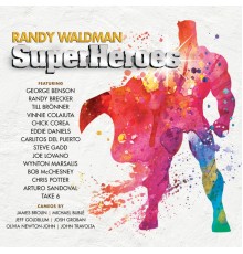 RANDY WALDMAN - Superheroes