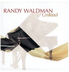 RANDY WALDMAN - UnReel (Instrumental)