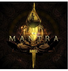 RAVEL - Meu Mantra