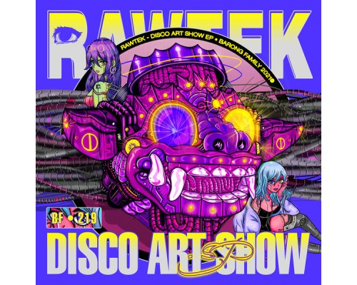 RAWTEK - DISCO ART SHOW