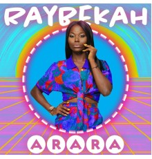 RAYBEKAH - Arara