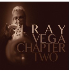 RAY VEGA - Chapter Two