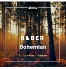 R&Ber - Bohemian (Original Mix)