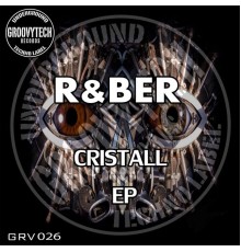 R&Ber - Cristall (Original Mix)