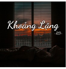 RD - Khoảng Lặng