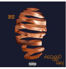 RD - Around the Way