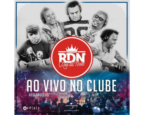 RDN - #AOVIVONOCLUBE (Ao Vivo)