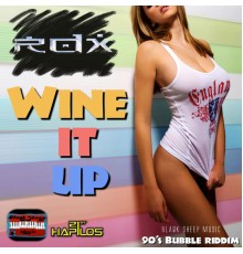 RDX - Wine It Up