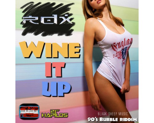 RDX - Wine It Up