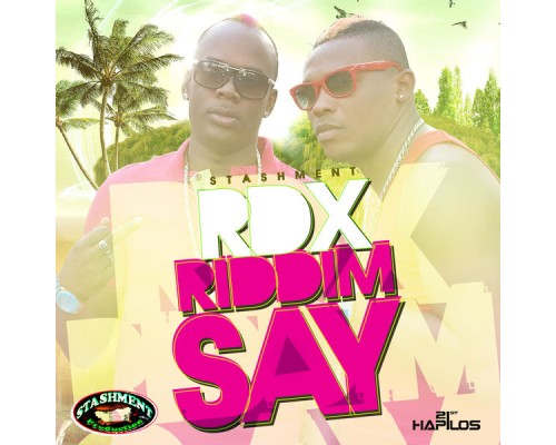 RDX - Riddim Say