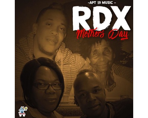 RDX - Mothers Day