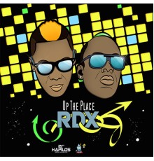 RDX - Up Di Place