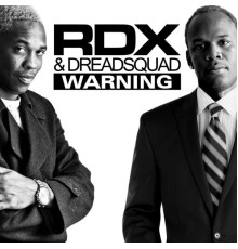 RDX, Dreadsquad, Marek Bogdanski - Warning