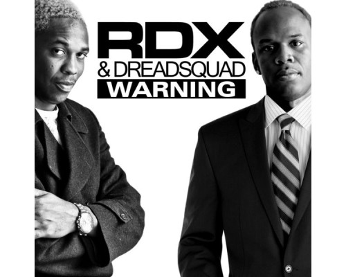 RDX, Dreadsquad, Marek Bogdanski - Warning