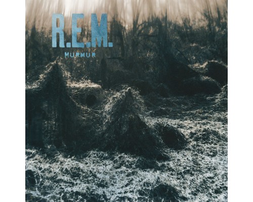 R.E.M. - Murmur