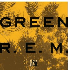 R.E.M. - Green (Remastered)