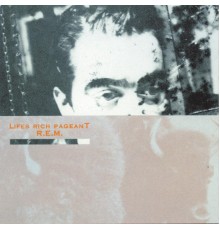 R.E.M. - Lifes Rich Pageant