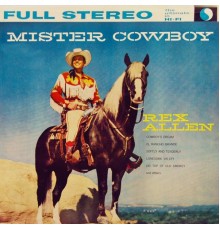 REX ALLEN - Mister Cowboy