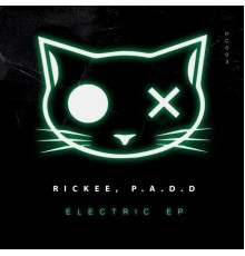 RICKEE, P.A.D.D - ELECTRIC EP