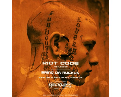 RIOT CODE - Bring Da Ruckus