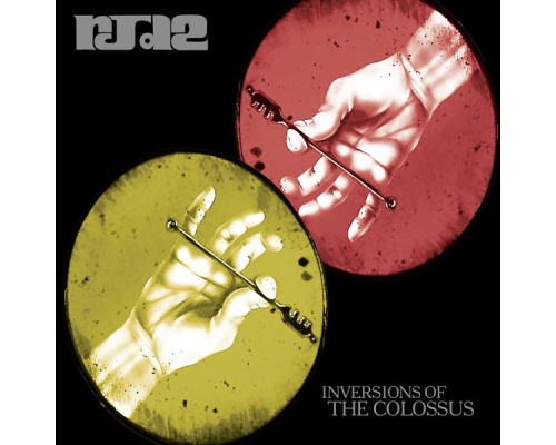 RJD2 - Inversions of the Colossus