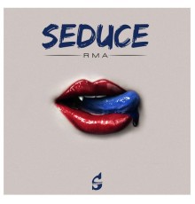 RMA - Seduce