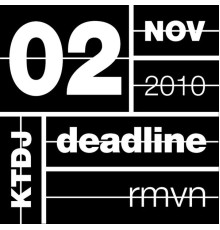 RMVN - Ktdj Deadline 02: RMVN