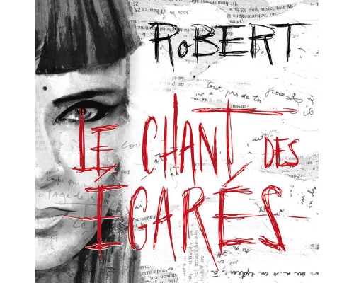 ROBERT - Le chant des égarés