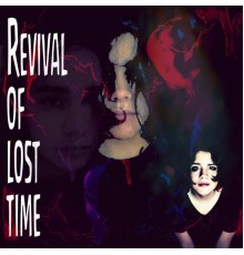 R.O.L.T. - Revival Of Lost Time