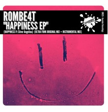 ROMBE4T - Happiness EP