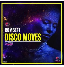 ROMBE4T - Disco Moves