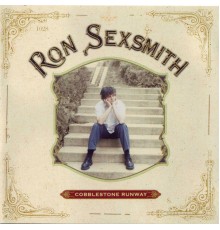 RON SEXSMITH - Cobblestone Runway