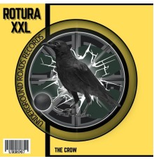 ROTURA XXL - The Crow