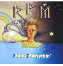 RPM - 2 Sides 2 Everythin'