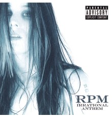 RPM - Irrational Anthem