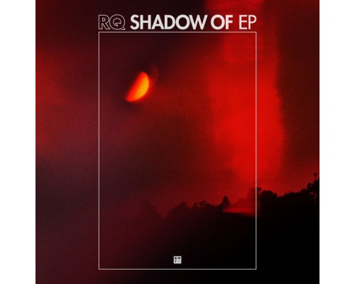 RQ - Shadow Of EP