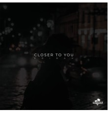 RRIDAH - Closer to You